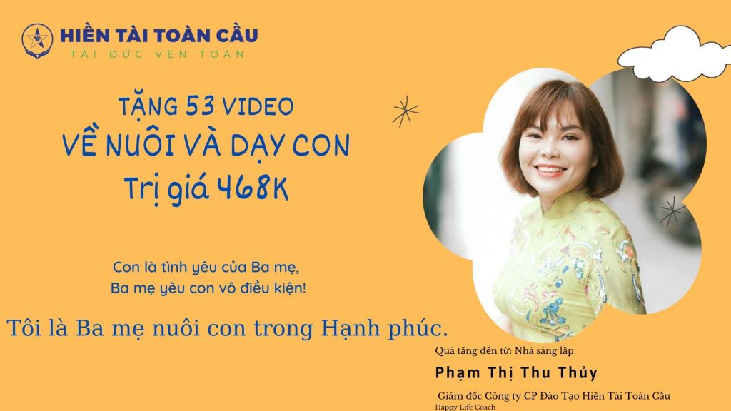 Quà tặng hơn 50 video nuôi dạy con
