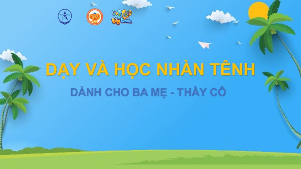 Dạy và học nhàn tênh